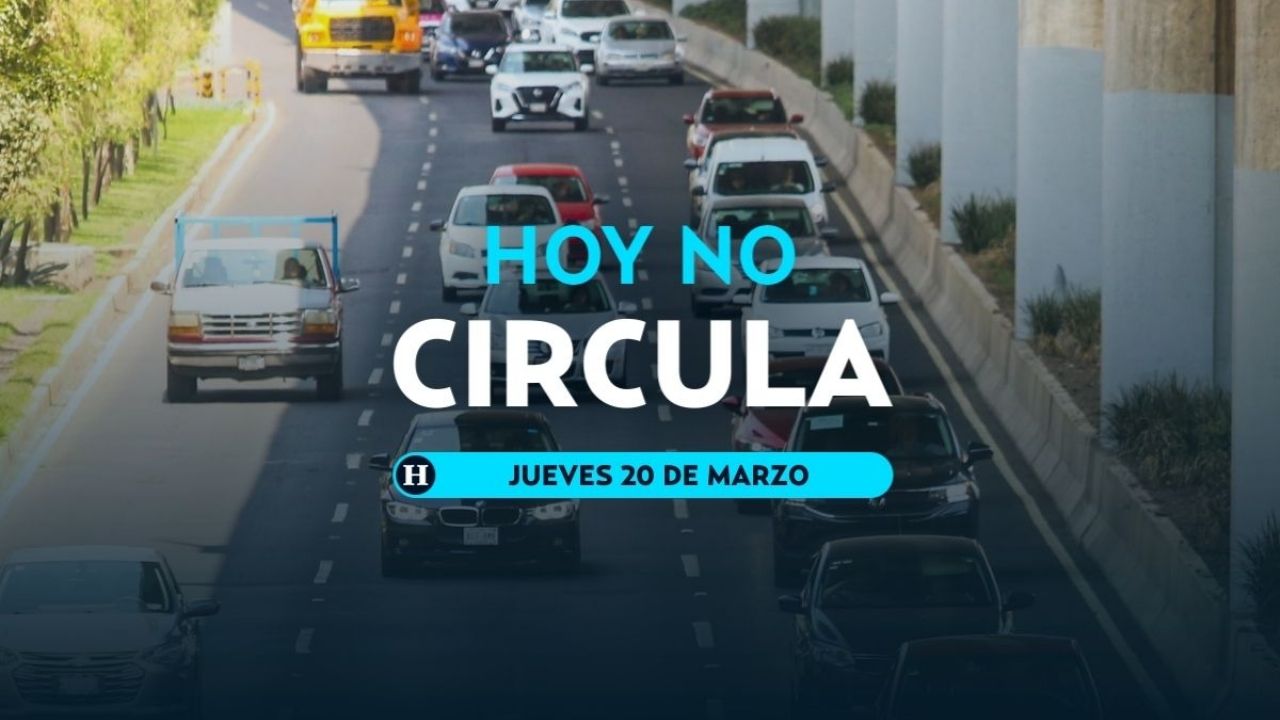 Doble Hoy No Circula: Lista de autos que descansan este JUEVES 20 de marzo en CDMX y Edomex